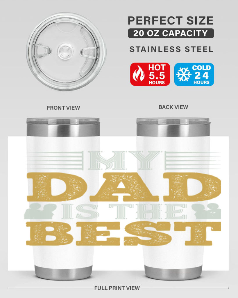 my dad is the best 180#- fathers day- Tumbler
