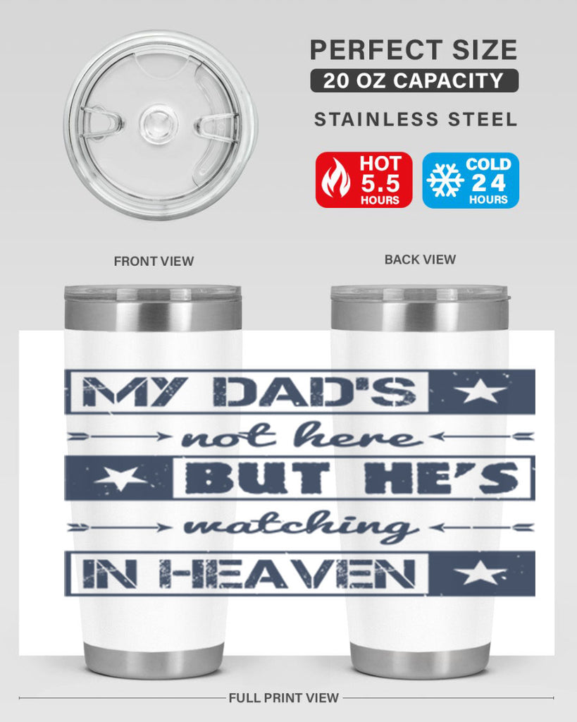 my dads not here 188#- fathers day- Tumbler