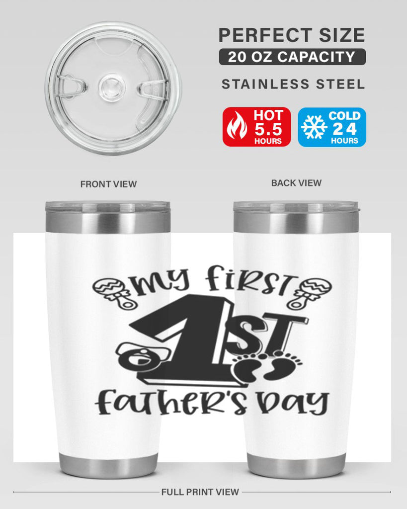 my first fathers day 26#- fathers day- Tumbler
