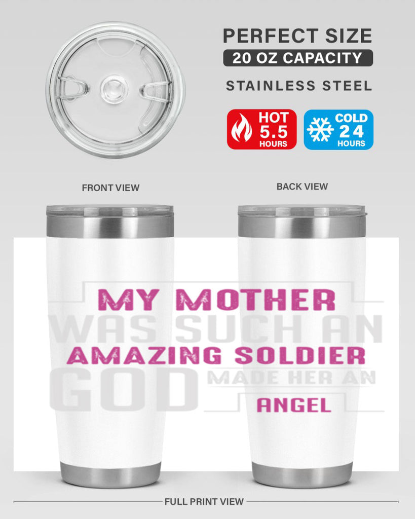 my mother was such an amazing soldier god made her an angel 81#- mom- Tumbler