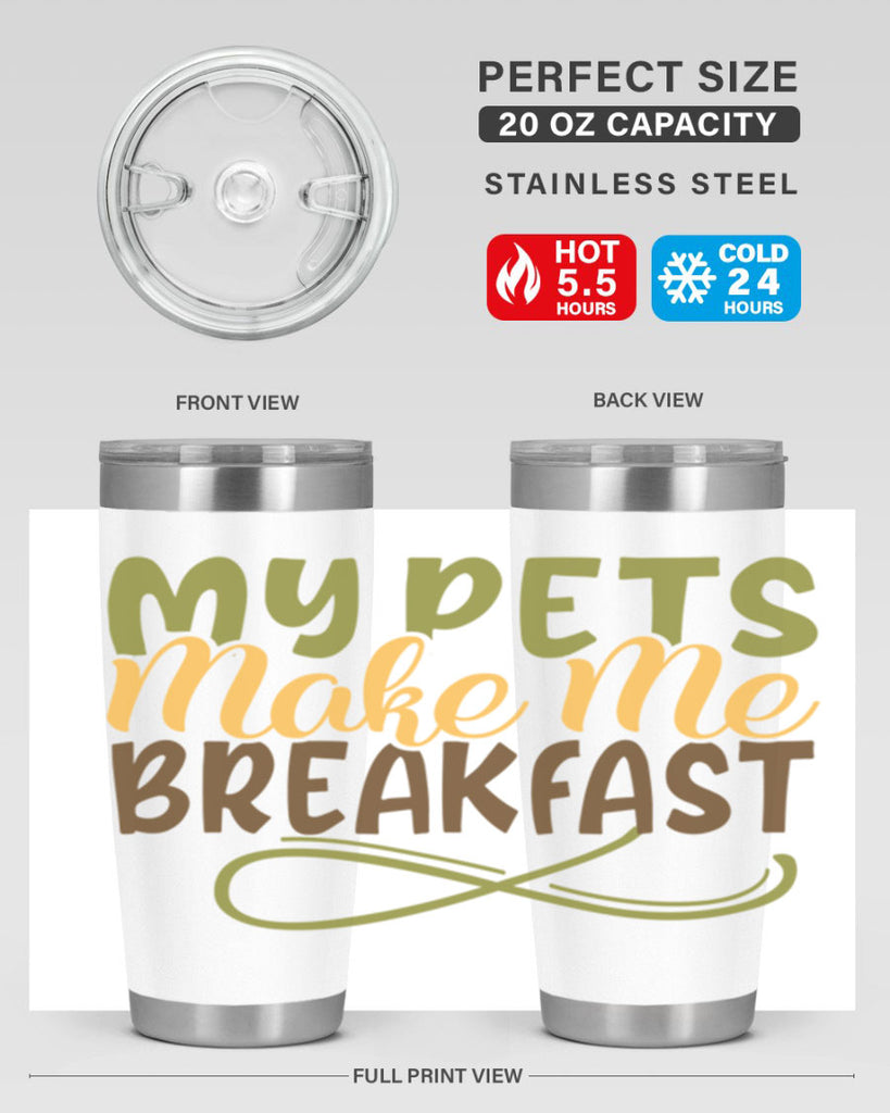 my pets make me breakfast 3#- farming and gardening- Tumbler