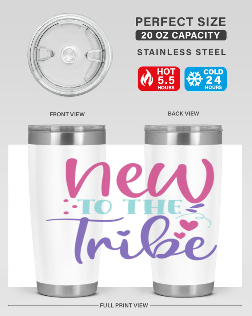 new to the tribe Style 212#- baby- tumbler
