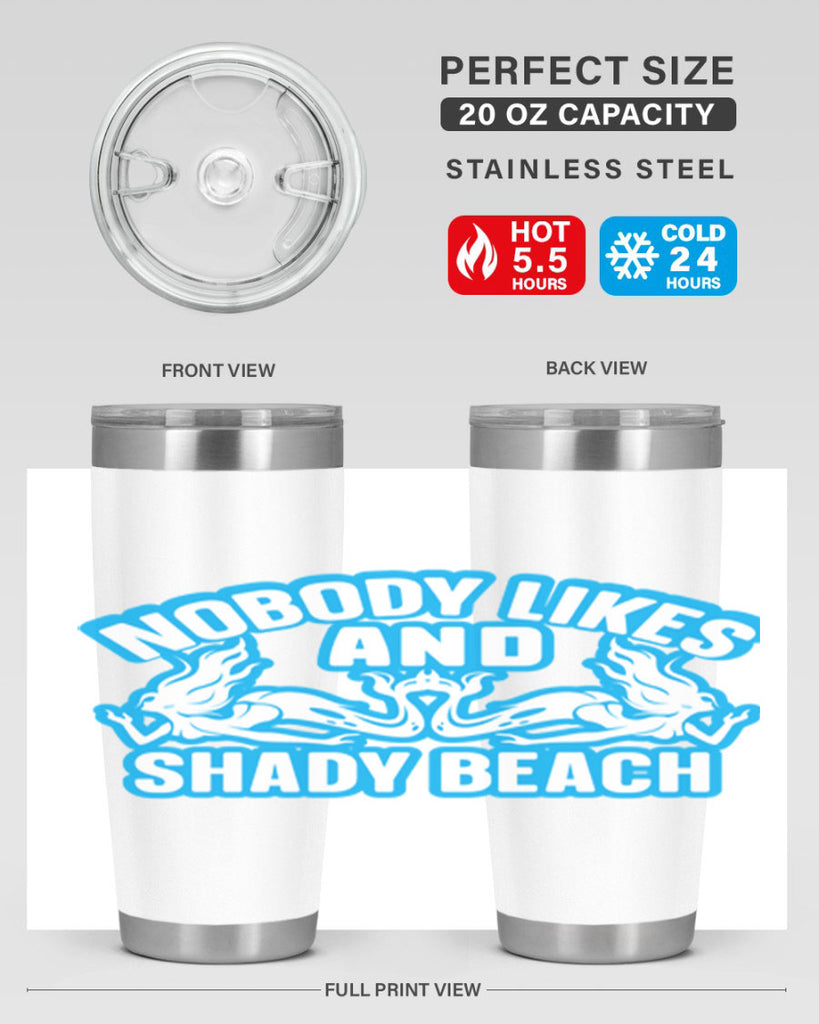 nobody likes and shady beach 519#- mermaid- Tumbler