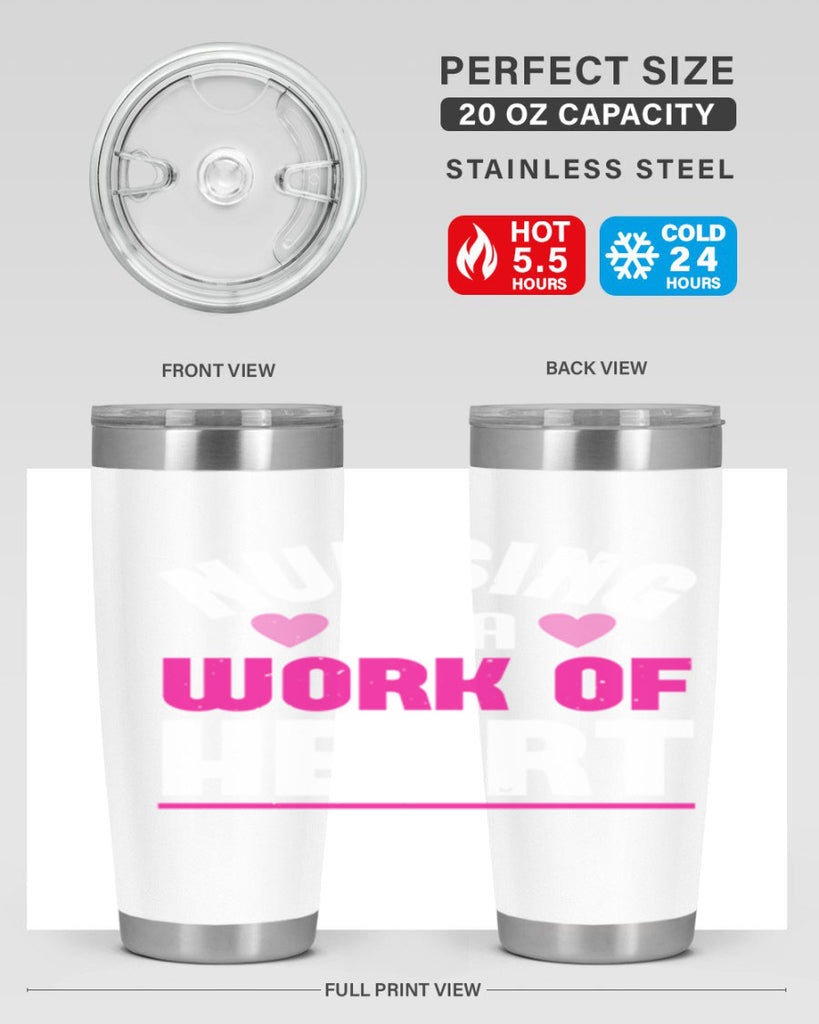 nursing is a work of heart Style 261#- nurse- tumbler