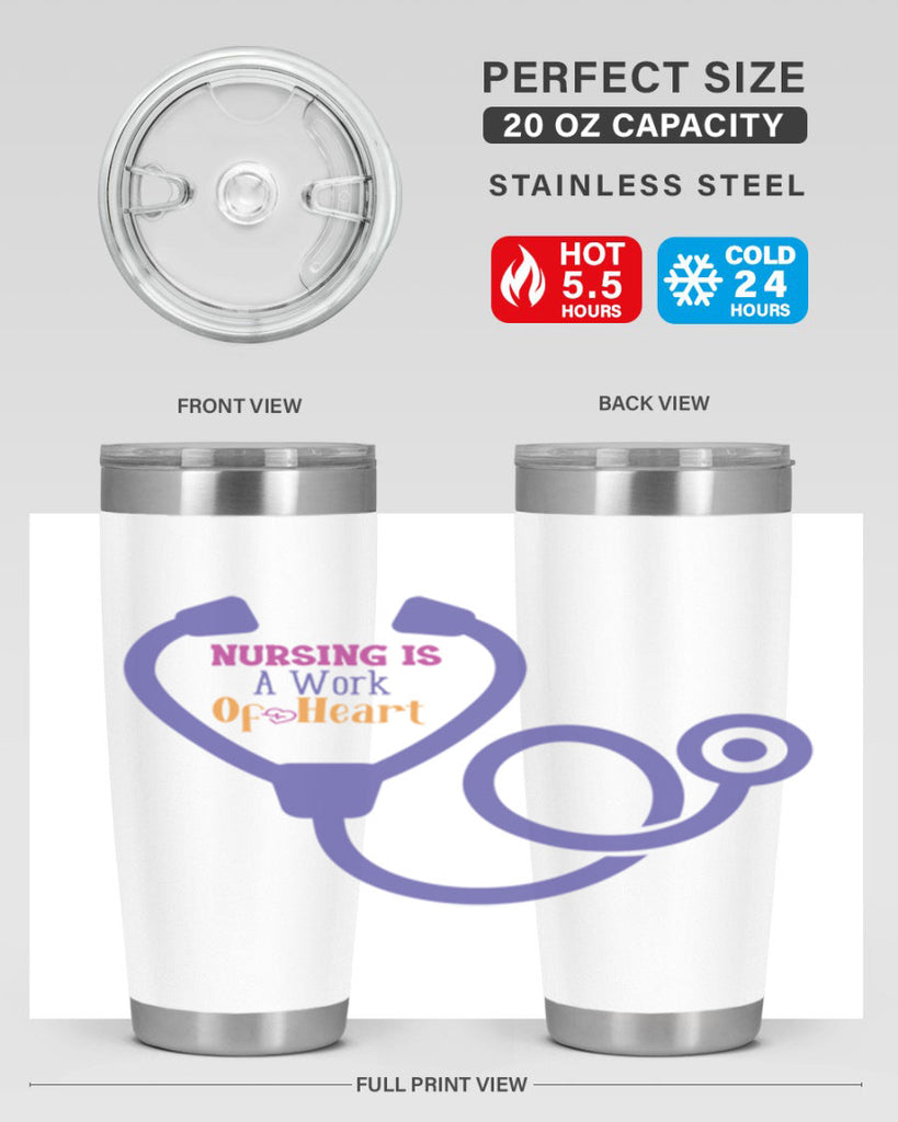 nursing is a work of heart Style 358#- nurse- tumbler