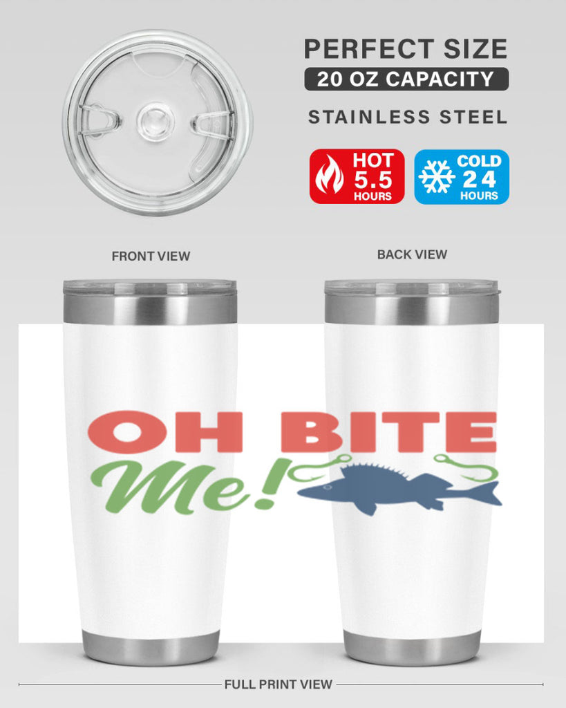 oh bite me 202#- fishing- Tumbler