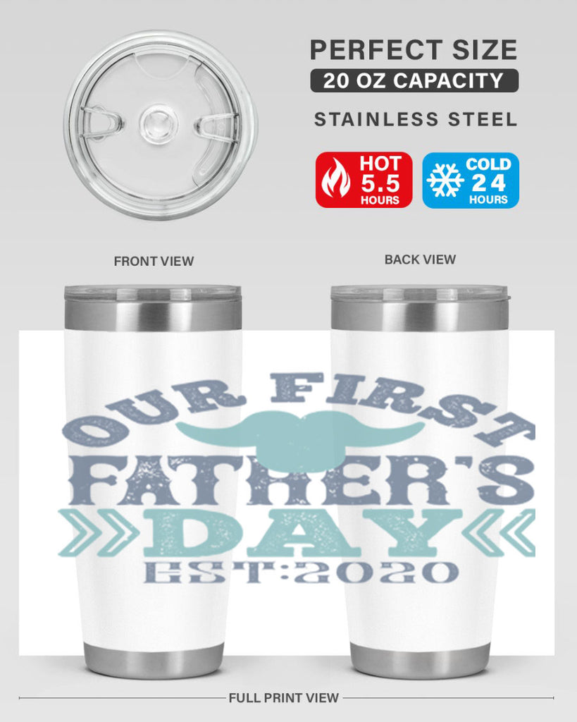 our first fathers day 170#- fathers day- Tumbler