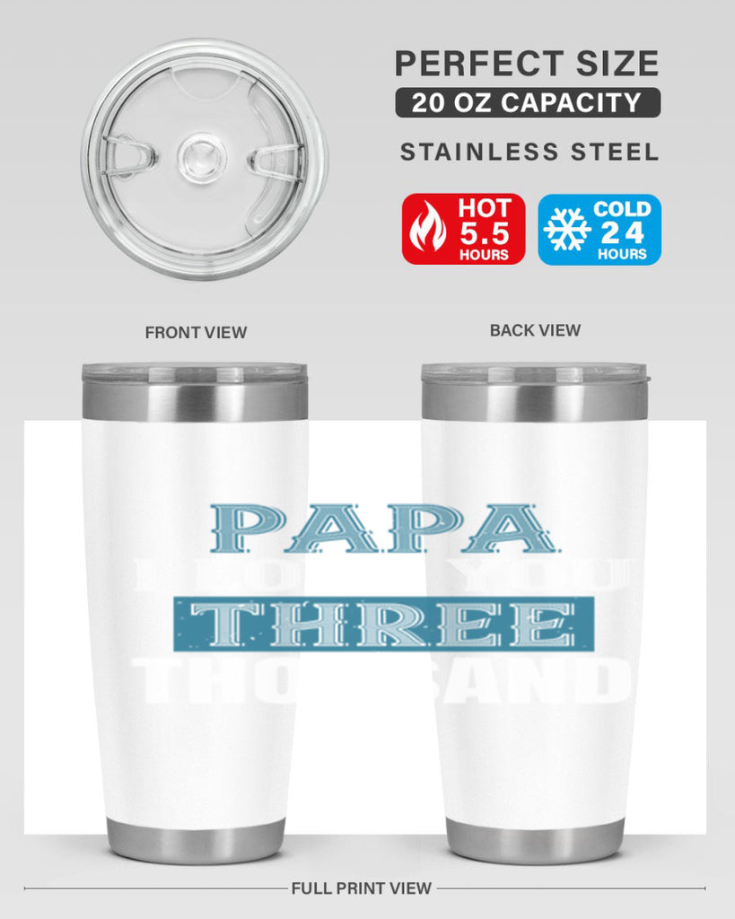 papa i love you three thoushand 20#- grandpa - papa- Tumbler