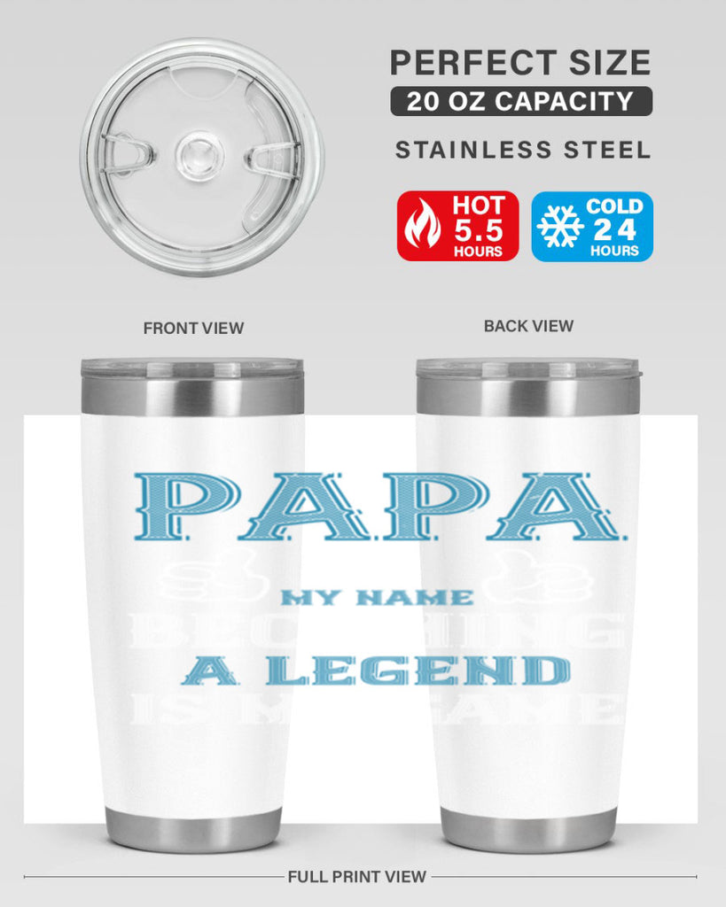 papa is my name becoming a legend is my game 17#- grandpa - papa- Tumbler