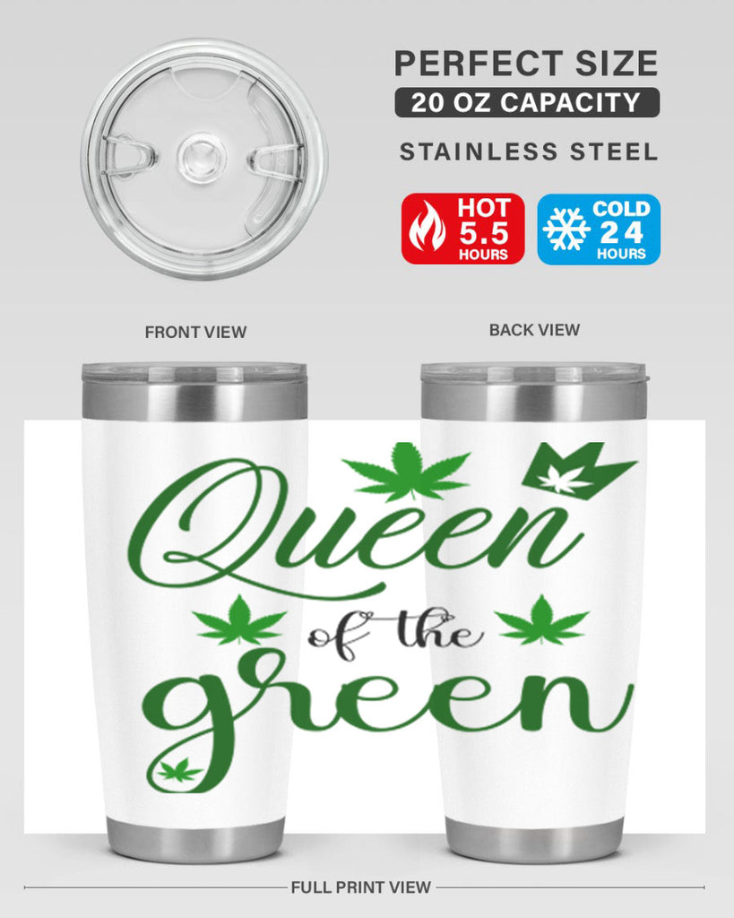 queen of the green 222#- marijuana- Tumbler