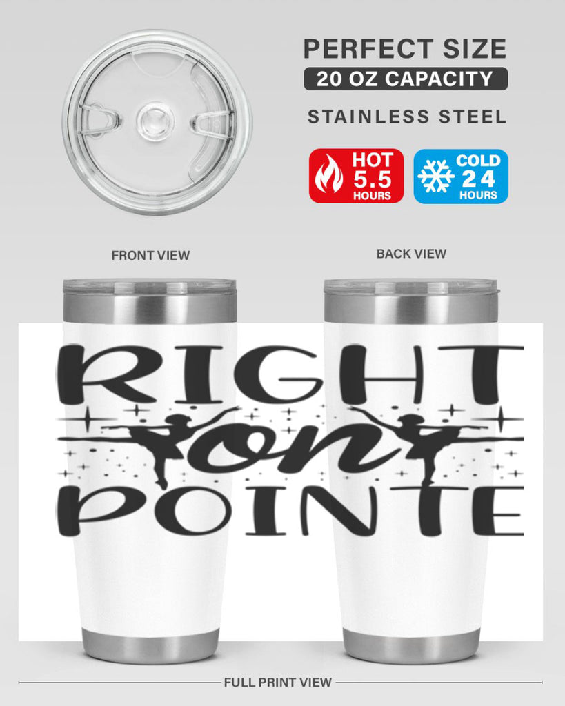 right on pointe78#- ballet- Tumbler