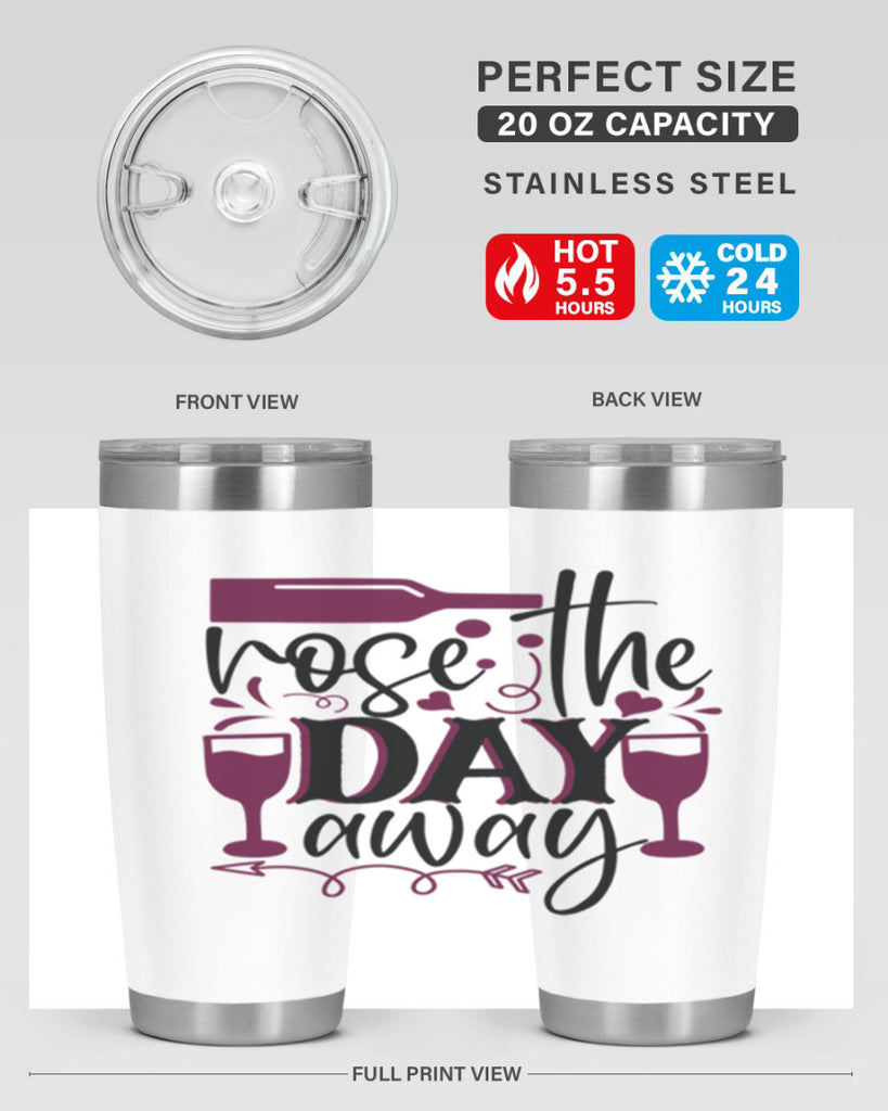 rose the day away 174#- wine- Tumbler