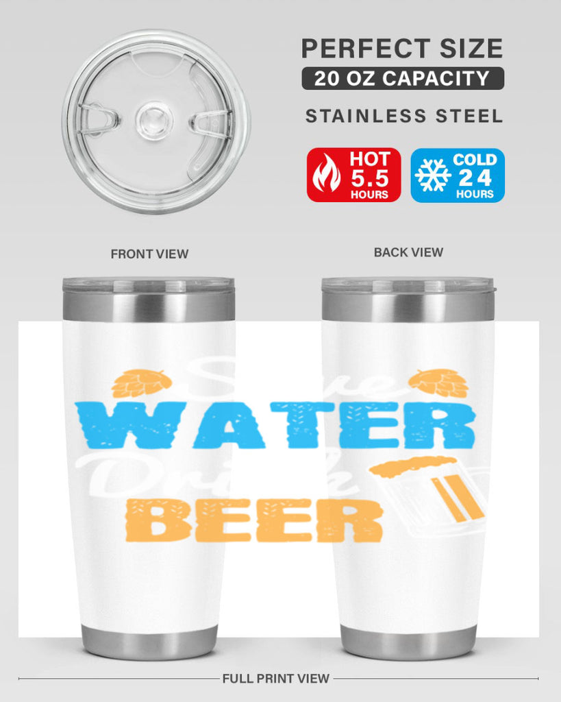 save water drink beer 12#- beer- Tumbler