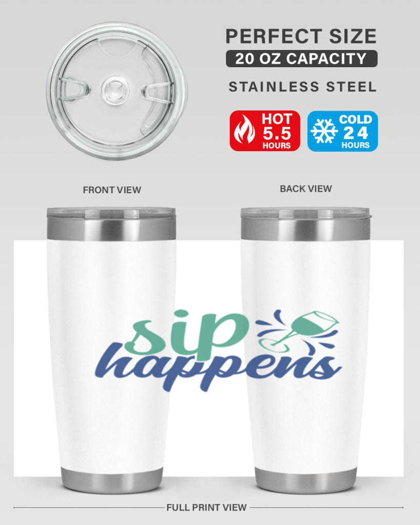 sip happens 165#- wine- Tumbler