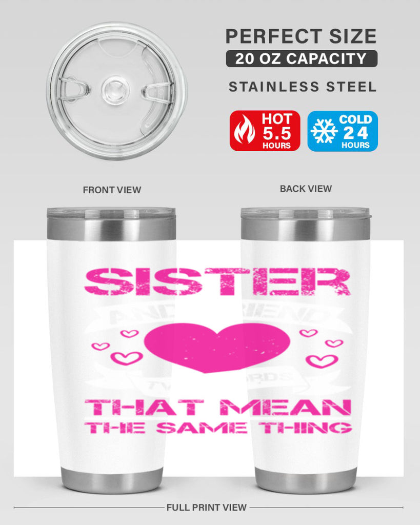 sister and friend two words that mean the same thing 17#- sister- Tumbler