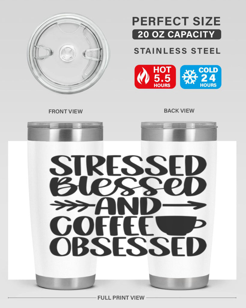 stressed blessed and 26#- coffee- Tumbler