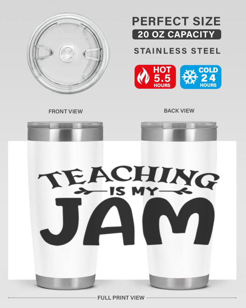 teaching is my jam Style 125#- teacher- tumbler