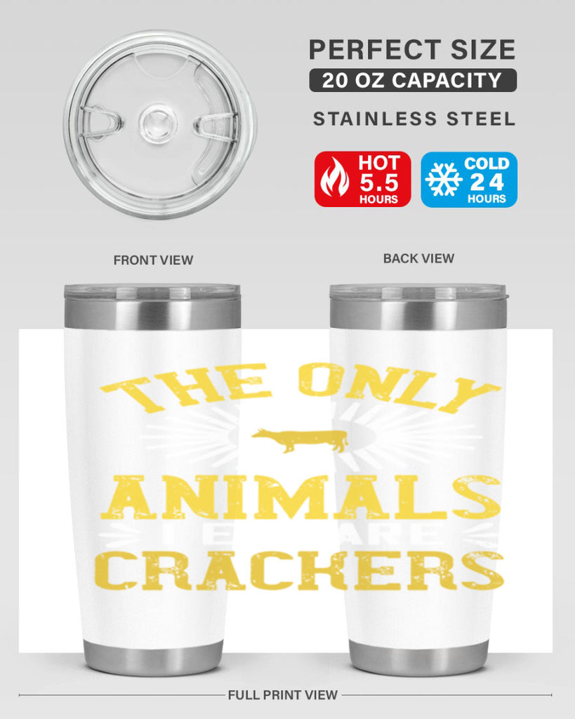 the only animals i eat are crackers 21#- vegan- Tumbler