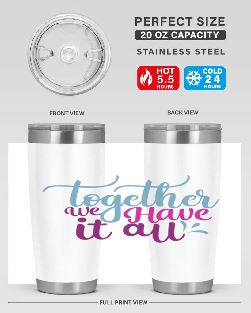 together we have it all 17#- family- Tumbler