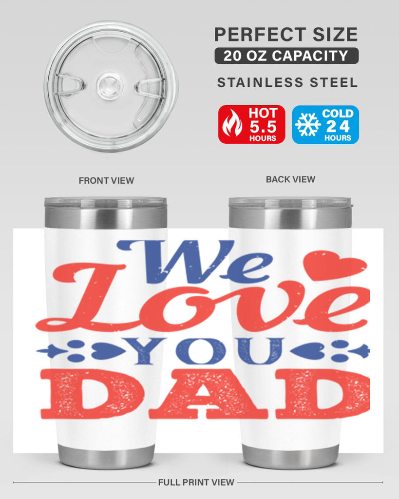 we love you dad 157#- fathers day- Tumbler