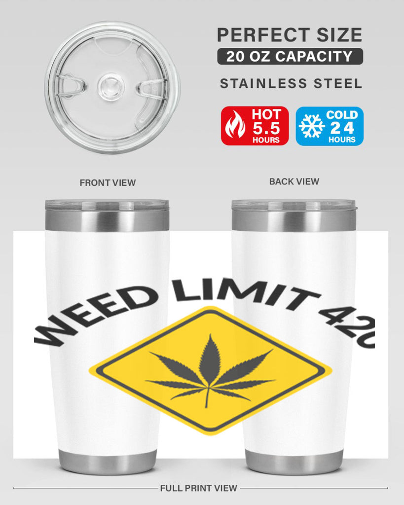 weed limit 420 a 290#- marijuana- Tumbler