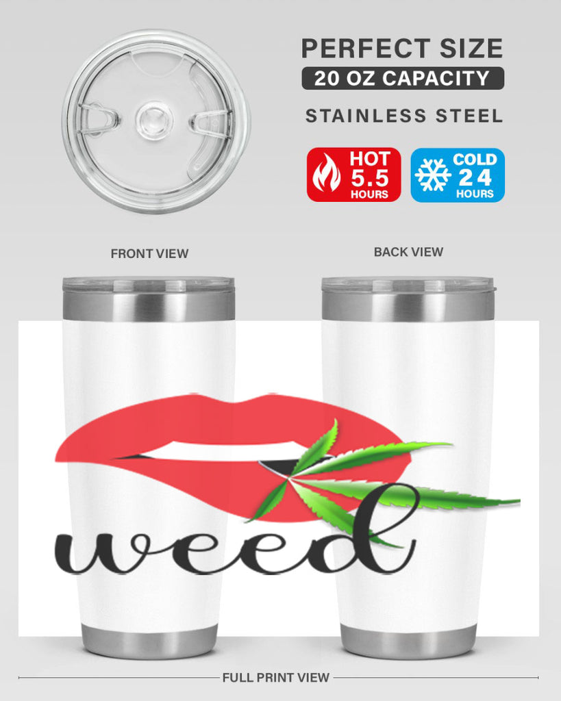 weed lips 297#- marijuana- Tumbler