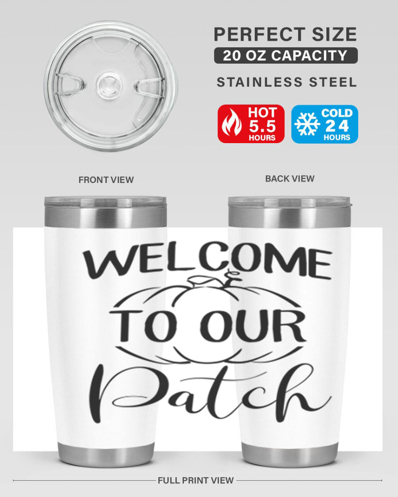 welcome to our patch 632#- fall- Tumbler