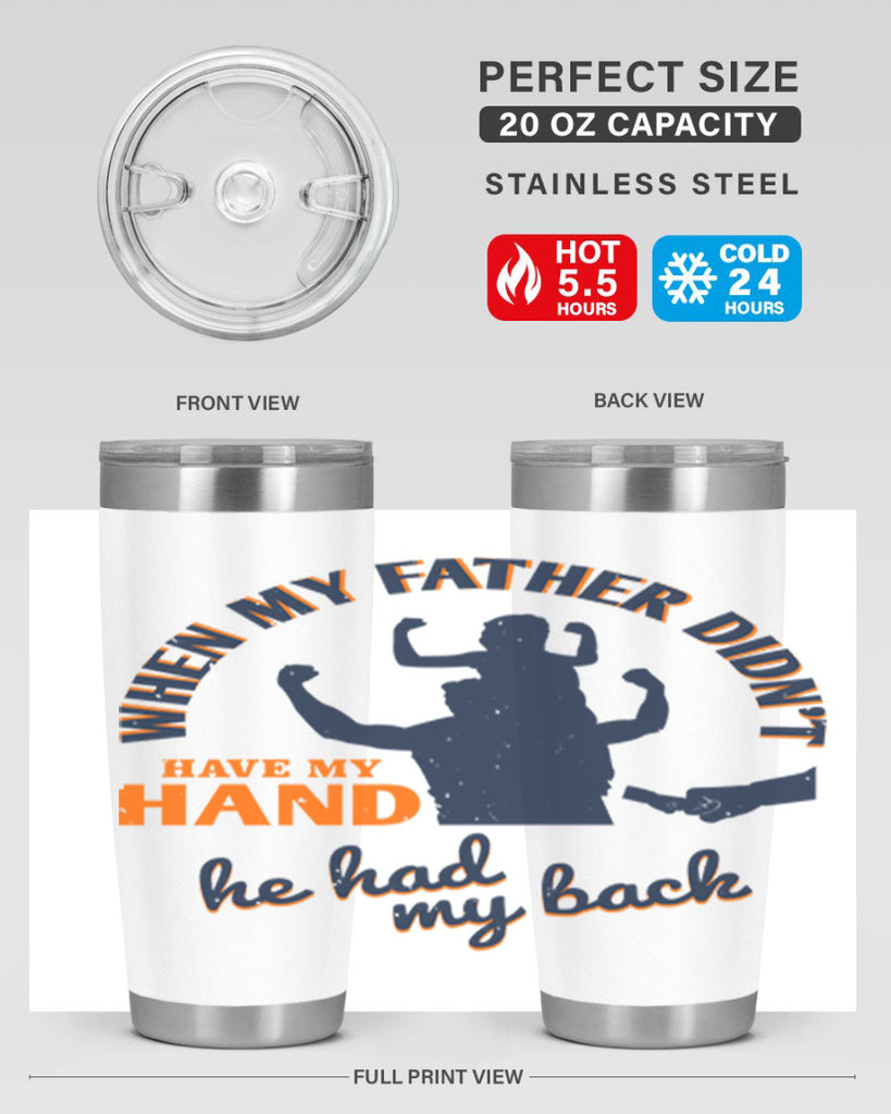 when my father didn’t have 141#- fathers day- Tumbler