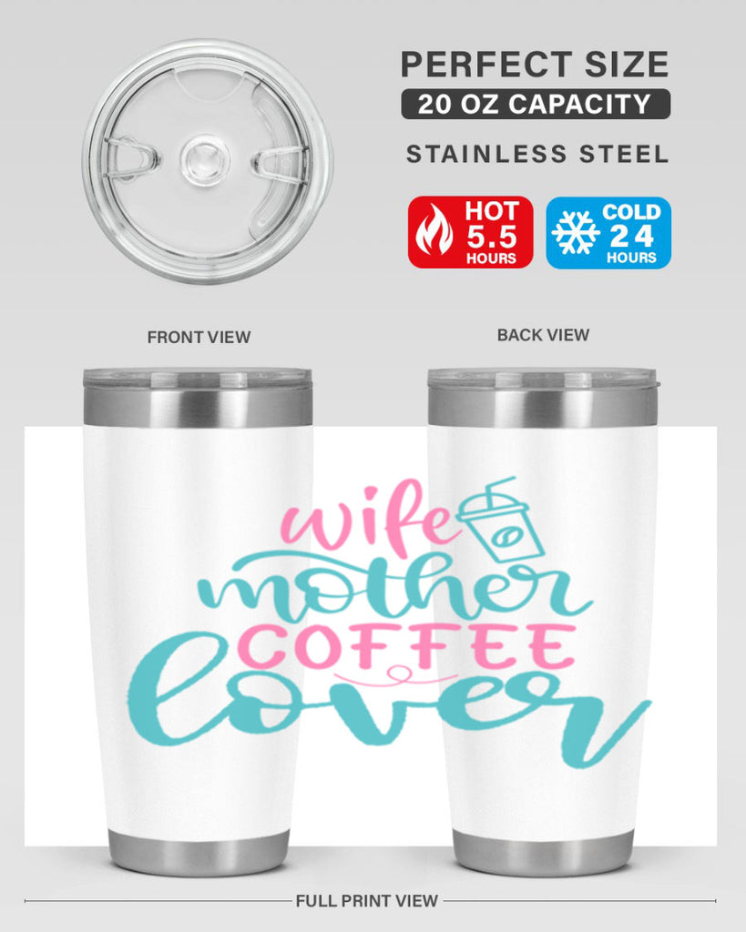 wife mother coffee lover 297#- mom- Tumbler