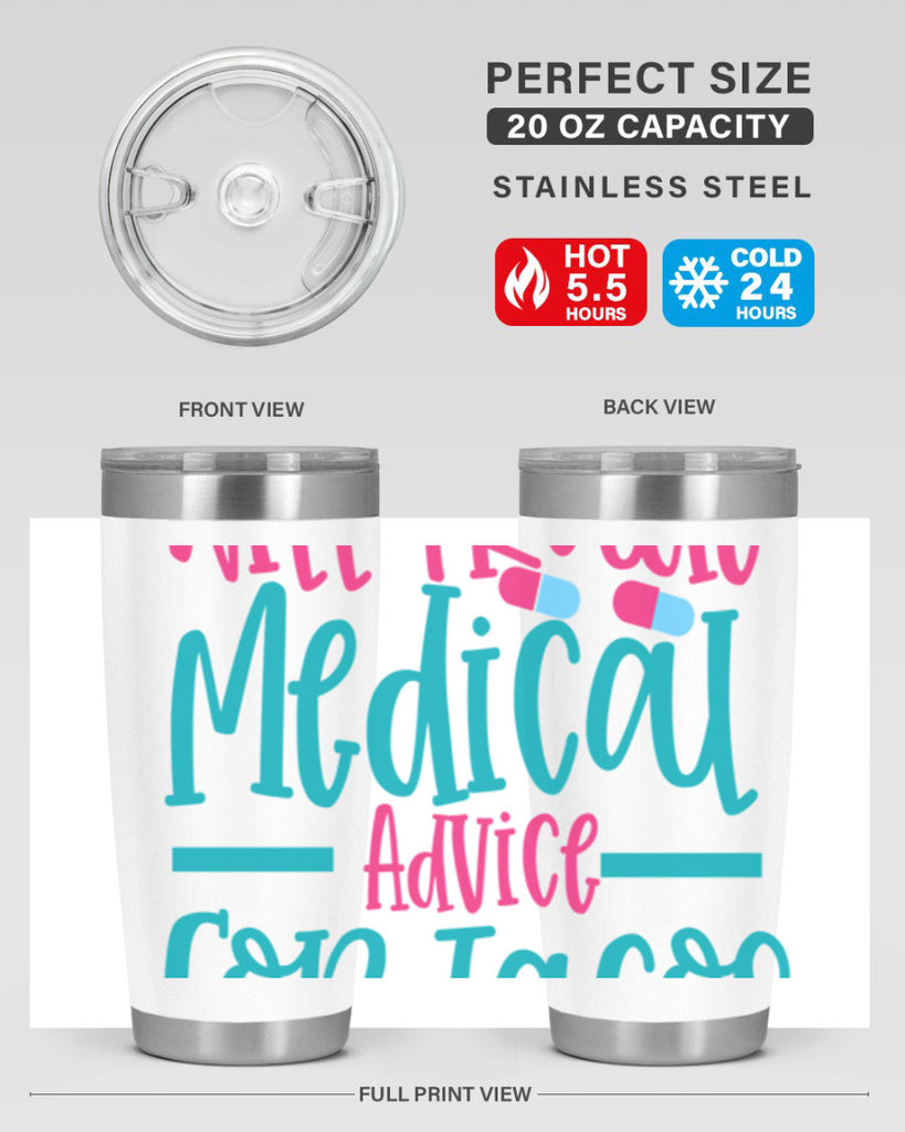 will trade medicau advice for tacos Style 343#- nurse- tumbler