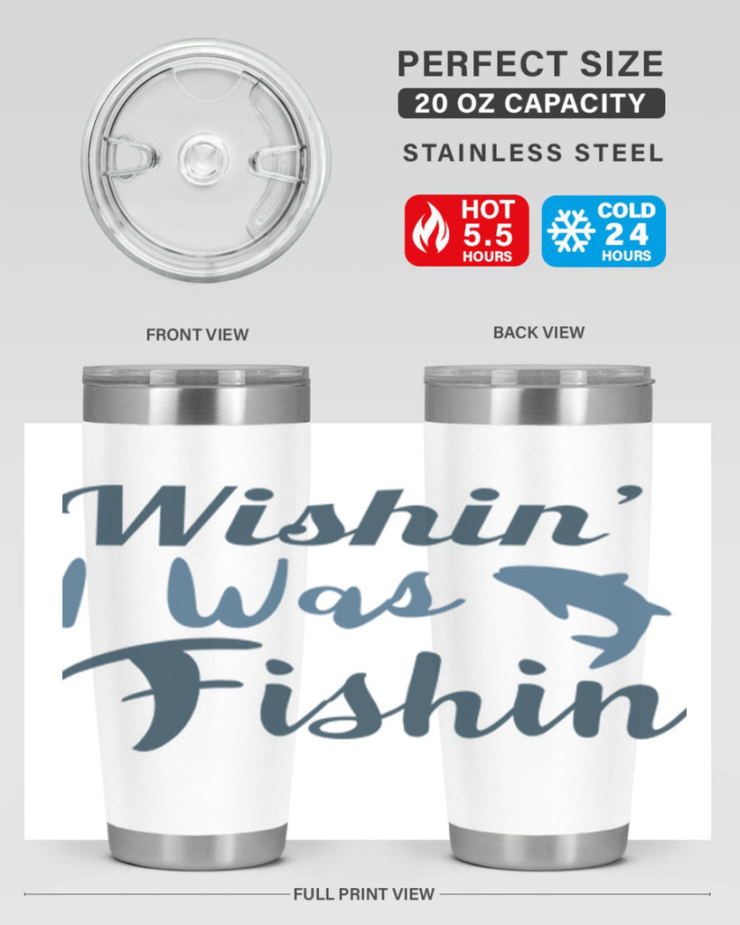 wishin i was fishin 13#- fishing- Tumbler