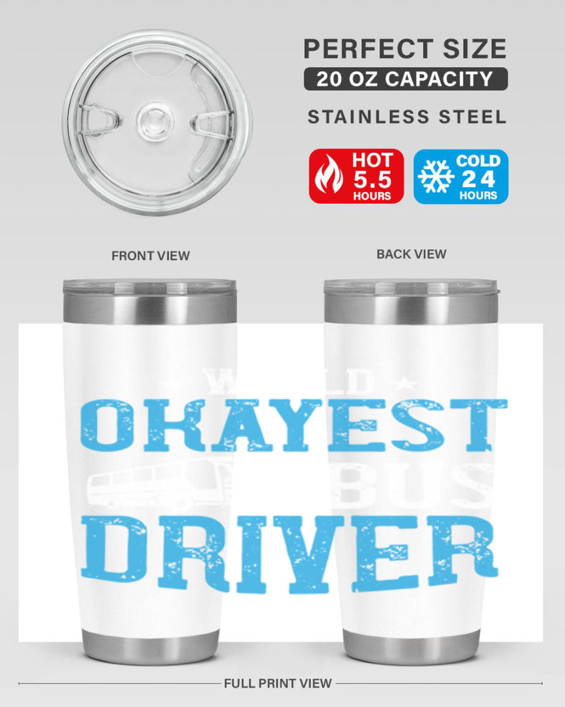 world okayest bus driver Style 5#- bus driver- tumbler