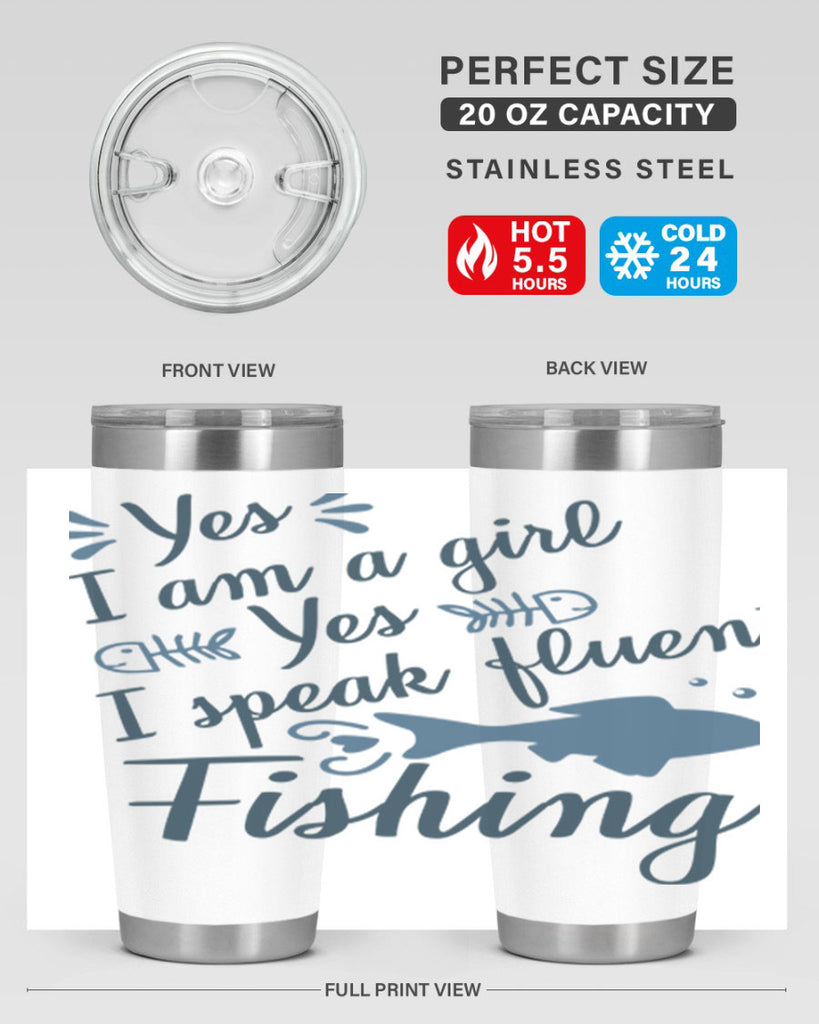 yes i am a girl 9#- fishing- Tumbler