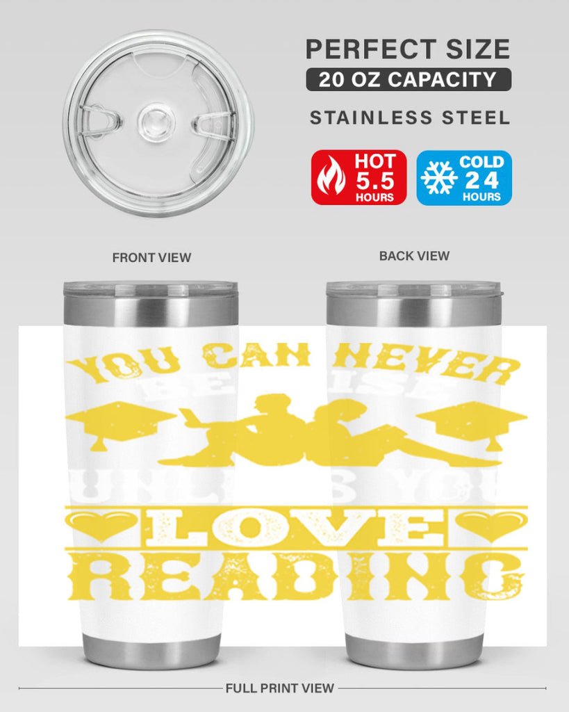 you can never be wise unless you love reading 1#- reading- Tumbler