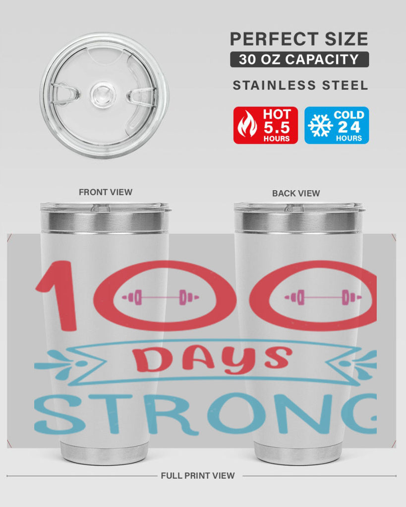 8 days strong 48#- 100 days of school- Tumbler