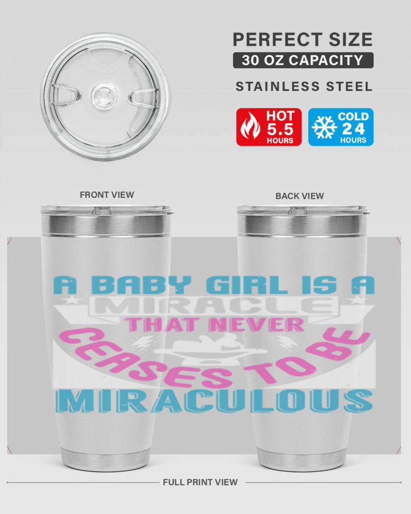 A baby girl is a miracle Style 196#- baby- tumbler