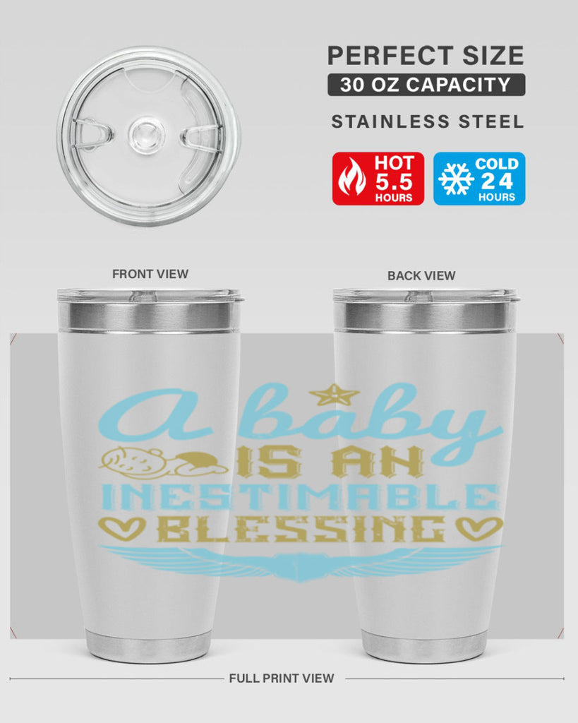 A baby is an inestimable blessing Style 141#- baby- tumbler