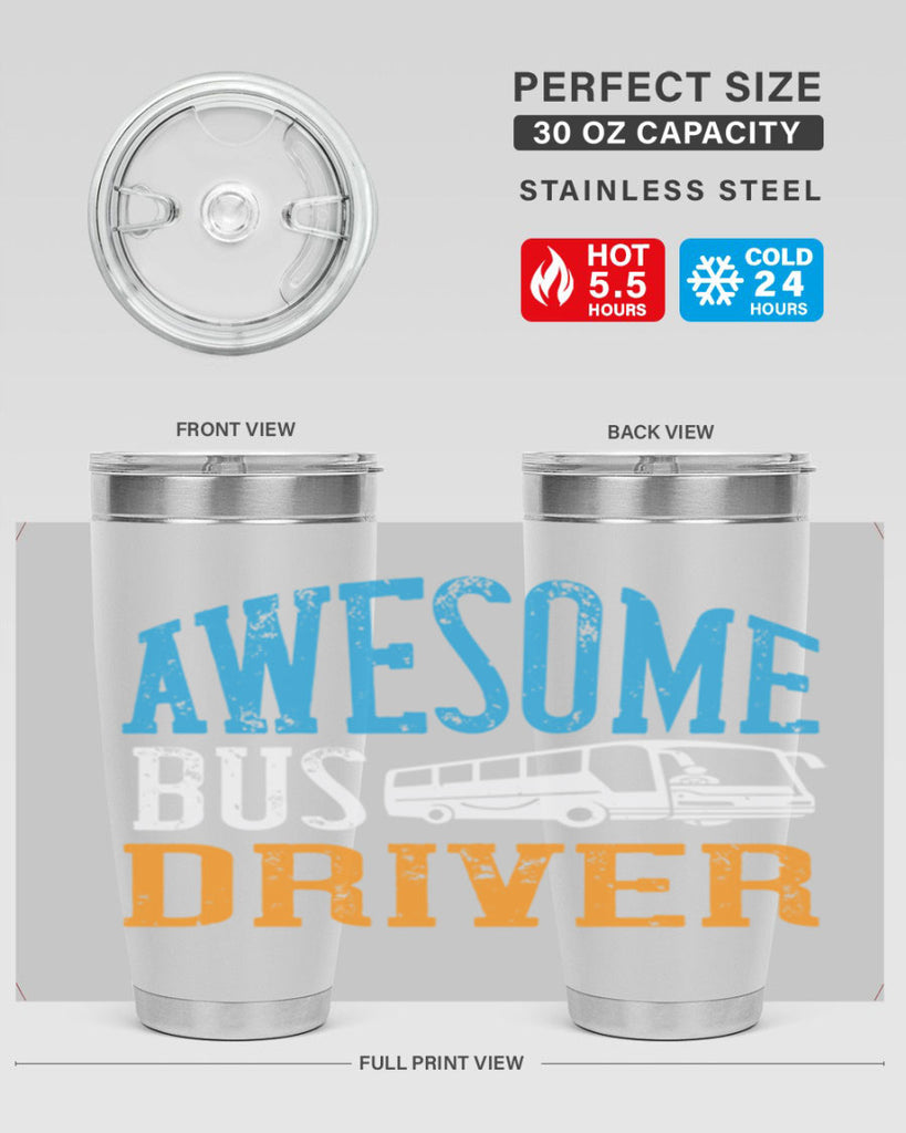 AWESOME BUS DRIVER Style 49#- bus driver- tumbler