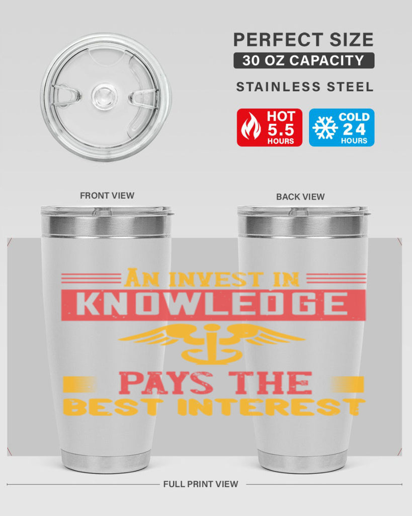 An invest in knowledge pays the best interest Style 228#- nurse- tumbler