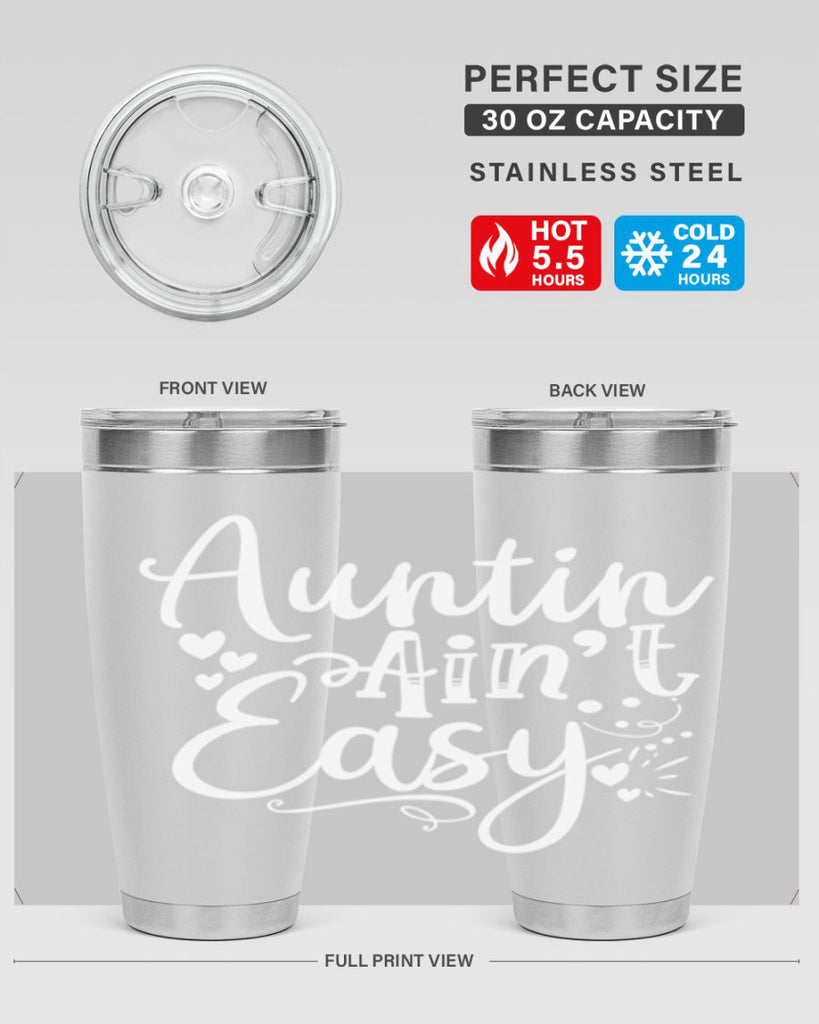 Auntin’ Ain’t Easy Style 13#- aunt- Tumbler