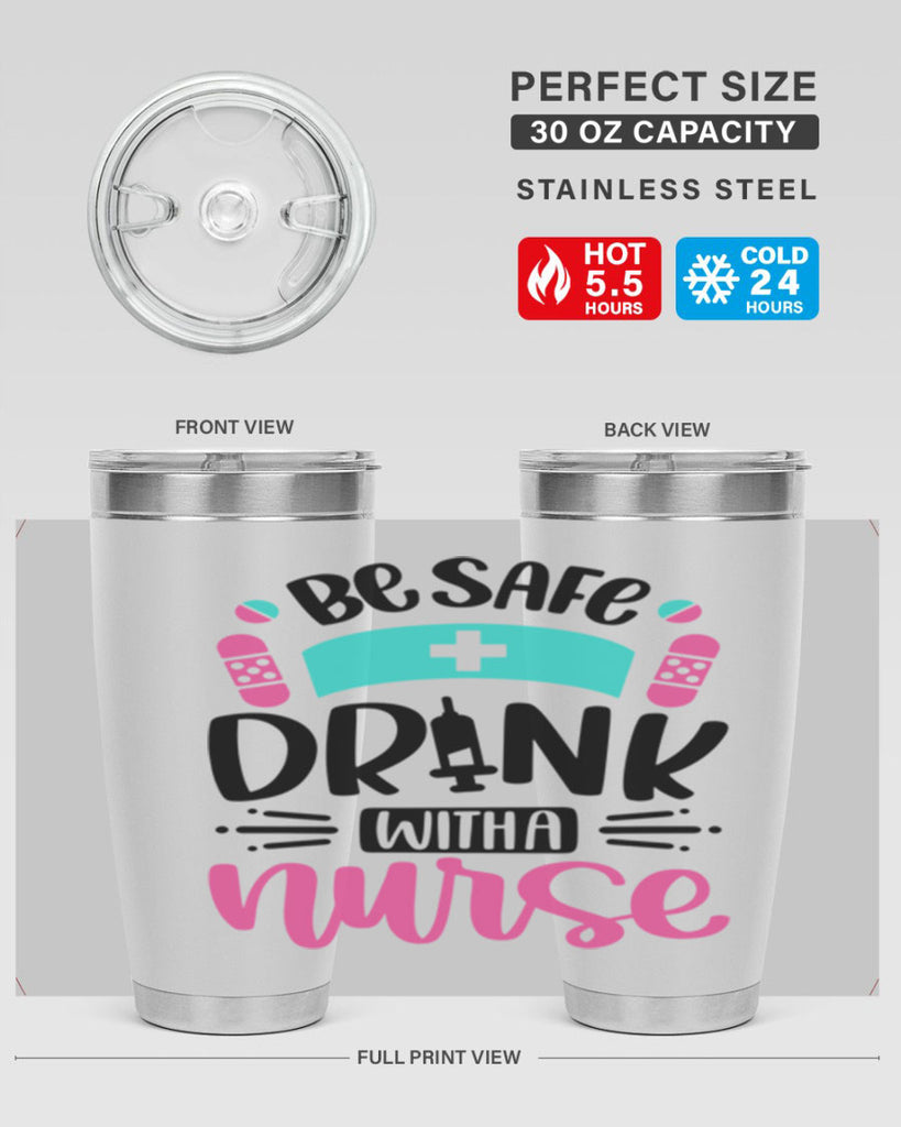 Be Safe Drink With a Nurse Style Style 224#- nurse- tumbler