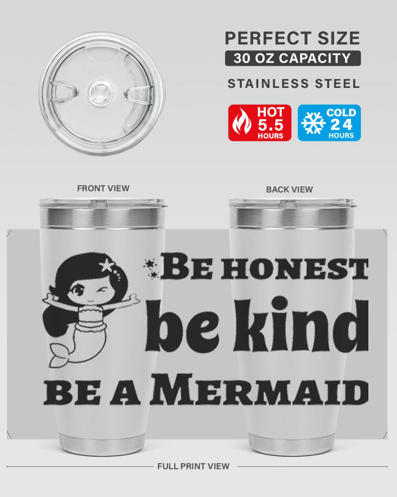 Be honest be kind be 56#- mermaid- Tumbler