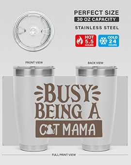 Busy Being A Cat Mama Style 2#- cat- Tumbler