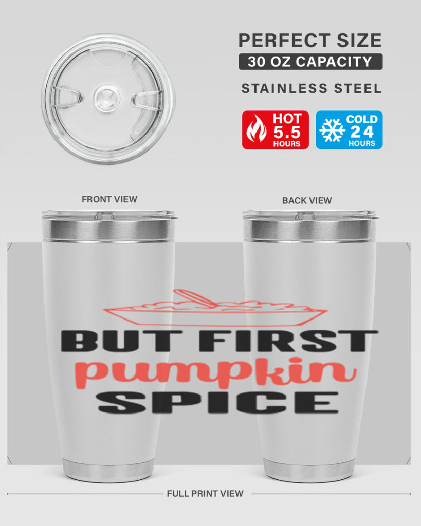 But first pumpkin spice 55#- fall- Tumbler