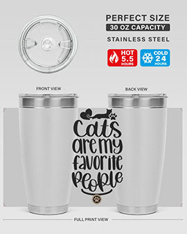 Cats Are My Favorite People Style 89#- cat- Tumbler
