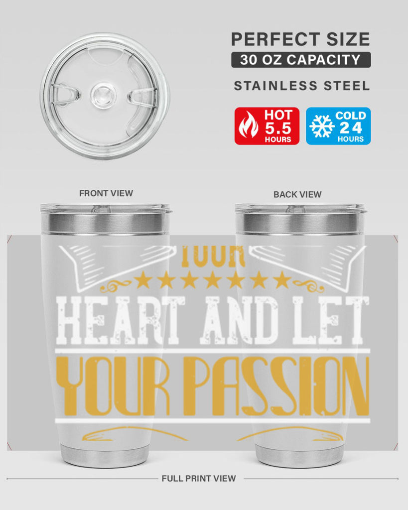 Dance from your heart and let your passion shine through 47#- dance- Tumbler