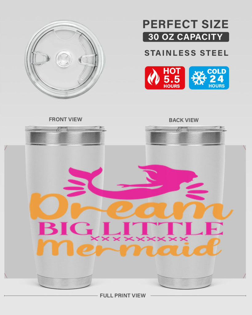 Dream Big Little Mermaid 117#- mermaid- Tumbler