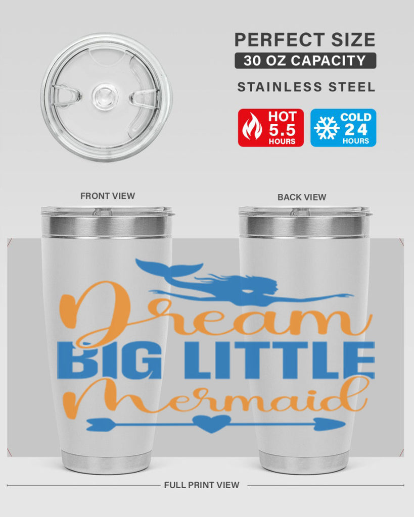 Dream Big Little Mermaid 123#- mermaid- Tumbler