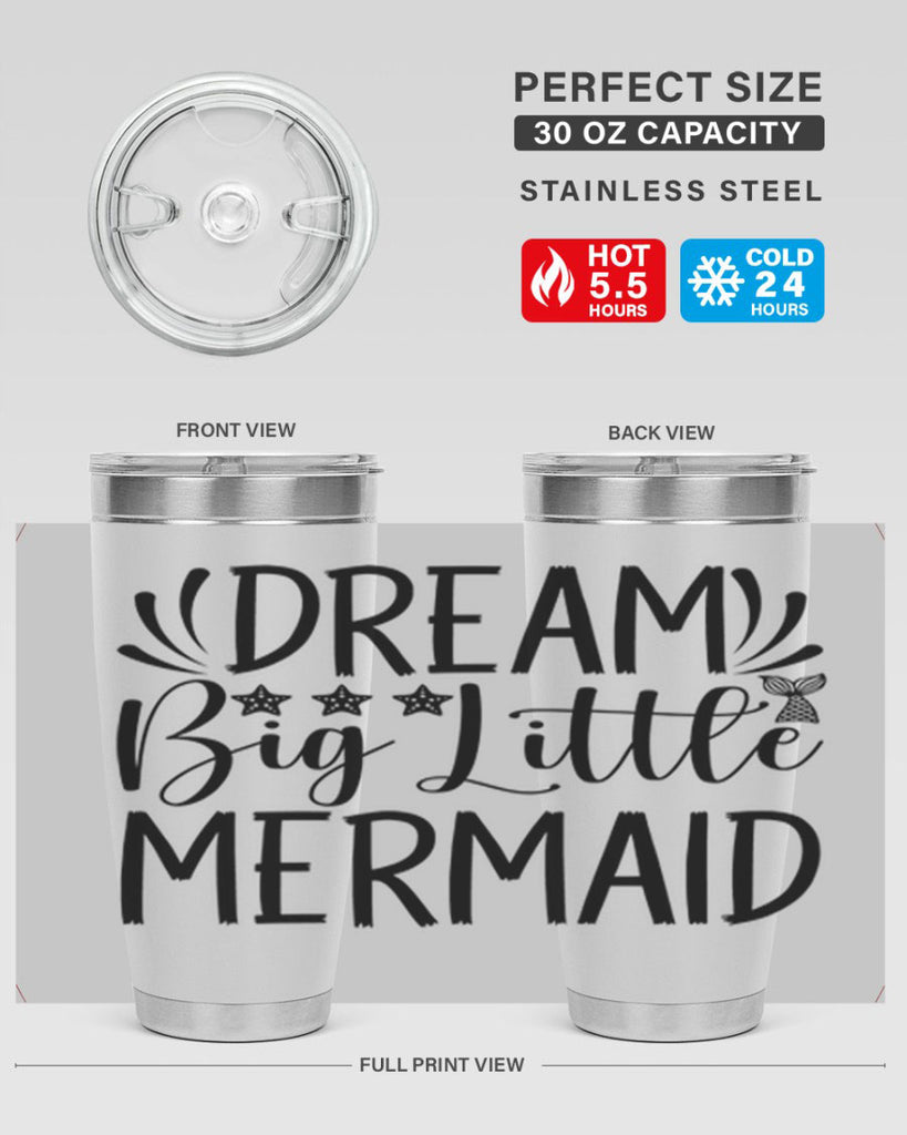 Dream Big Little Mermaid 126#- mermaid- Tumbler