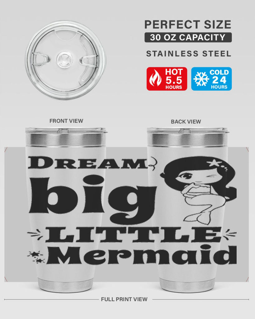 Dream big little Mermaid 127#- mermaid- Tumbler